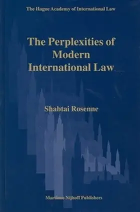 Rosenne |  The Perplexities of Modern International Law | Buch |  Sack Fachmedien