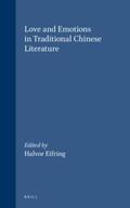 Eifring |  Love and Emotions in Traditional Chinese Literature | Buch |  Sack Fachmedien