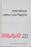 Gladstone / Aaron / Sigeman |  International Labour Law Reports, Volume 22 | Buch |  Sack Fachmedien