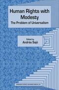 Sajó |  Human Rights with Modesty: The Problem of Universalism | Buch |  Sack Fachmedien