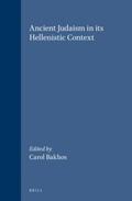 Bakhos |  Ancient Judaism in Its Hellenistic Context | Buch |  Sack Fachmedien