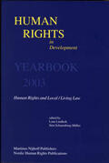 Lindholt / Schaumburg-Müller |  Human Rights in Development, Volume 9: Yearbook 2003 | Buch |  Sack Fachmedien