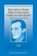 Ziemele |  Reservations to Human Rights Treaties and the Vienna Convention Regime | Buch |  Sack Fachmedien