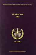  Yearbook International Tribunal for the Law of the Sea, Volume 7 (2003) | Buch |  Sack Fachmedien