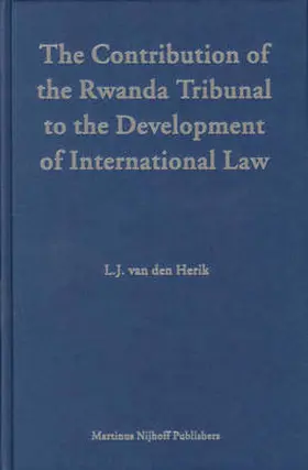 Herik |  The Contribution of the Rwanda Tribunal to the Development of International Law | Buch |  Sack Fachmedien