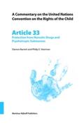 Barrett / Veerman |  A Commentary on the United Nations Convention on the Rights of the Child, Article 33: Protection from Narcotic Drugs and Psychotropic Substances | Buch |  Sack Fachmedien