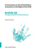 Vandenhole |  A Commentary on the United Nations Convention on the Rights of the Child, Article 26: The Right to Benefit from Social Security | Buch |  Sack Fachmedien