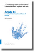Muntarbhorn |  A Commentary on the United Nations Convention on the Rights of the Child, Article 34: Sexual Exploitation and Sexual Abuse of Children | Buch |  Sack Fachmedien
