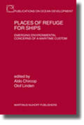 Chircop / Linden |  Places of Refuge for Ships: Emerging Environmental Concerns of a Maritime Custom | Buch |  Sack Fachmedien
