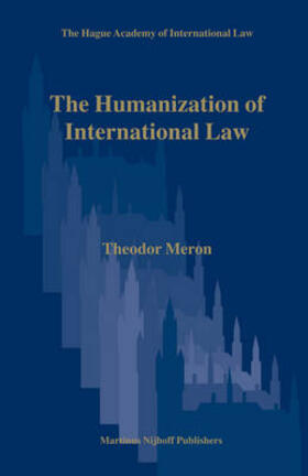 Meron |  The Humanization of International Law | Buch |  Sack Fachmedien