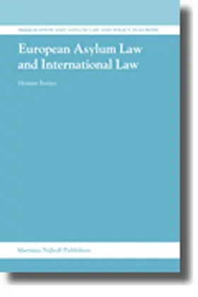 Battjes |  European Asylum Law and International Law | Buch |  Sack Fachmedien