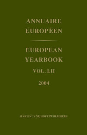 European Yearbook / Annuaire Européen, Volume 52 (2004) | Buch | 978-90-04-15133-8 | sack.de