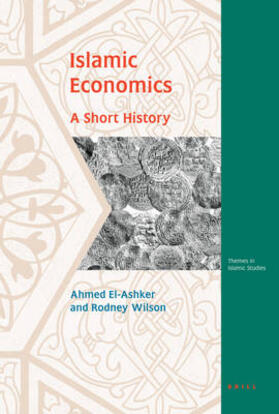 El-Ashker / Wilson |  Islamic Economics: A Short History | Buch |  Sack Fachmedien