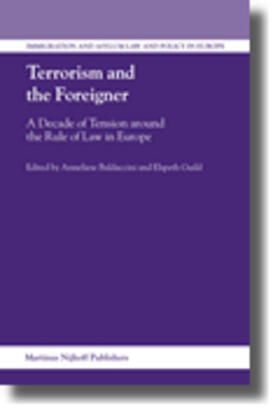 Baldaccini / Guild | Terrorism and the Foreigner: A Decade of Tension Around the Rule of Law in Europe | Buch | 978-90-04-15187-1 | sack.de