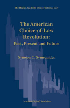 Symeonides |  The American Choice-Of-Law Revolution: Past, Present and Future | Buch |  Sack Fachmedien