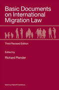 Plender |  Basic Documents on International Migration Law: Third Revised Edition | Buch |  Sack Fachmedien