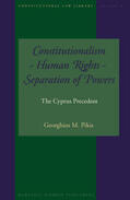 Pikis |  Constitutionalism - Human Rights - Separation of Powers: The Cyprus Precedent | Buch |  Sack Fachmedien