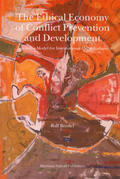 Bredel |  The Ethical Economy of Conflict Prevention and Development: Towards a Model for International Organizations | Buch |  Sack Fachmedien