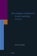 Mandel |  The Origins of Midrash: From Teaching to Text | Buch |  Sack Fachmedien