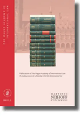 Académie de Droit International de la Ha |  Recueil des cours, Collected Courses, Tome/Volume 316 (2005) | Buch |  Sack Fachmedien