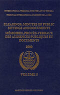  Pleadings, Minutes of Public Sittings and Documents / Mémoires, Procès-Verbaux Des Audiences Publiques Et Documents, Volume 5 (2000) | Buch |  Sack Fachmedien