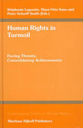 Lagoutte / Sano / Scharff Smith |  Human Rights in Turmoil: Facing Threats, Consolidating Achievements | Buch |  Sack Fachmedien
