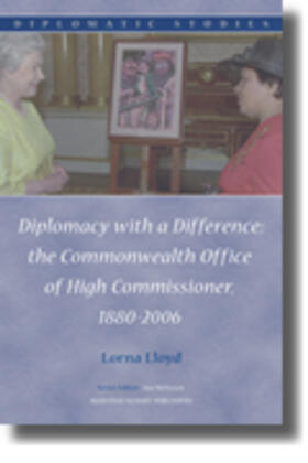 Lloyd | Diplomacy with a Difference: The Commonwealth Office of High Commissioner, 1880-2006 | Buch | 978-90-04-15497-1 | sack.de