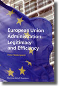 Nedergaard |  European Union Administration: Legitimacy and Efficiency | Buch |  Sack Fachmedien