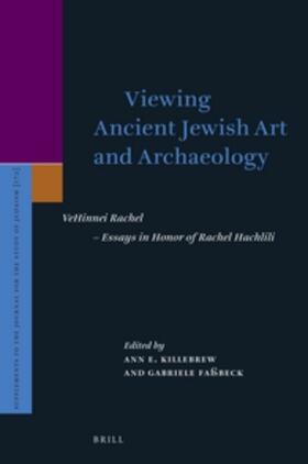 Killebrew / Faßbeck | Viewing Ancient Jewish Art and Archaeology | Buch | 978-90-04-15685-2 | sack.de