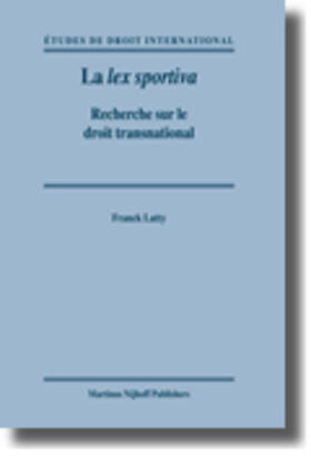 Latty | La Lex Sportiva: Recherche Sur le Droit Transnational | Buch | sack.de