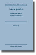 Latty |  La Lex Sportiva: Recherche Sur le Droit Transnational | Buch |  Sack Fachmedien