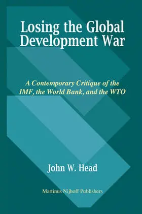 Head |  Losing the Global Development War | Buch |  Sack Fachmedien