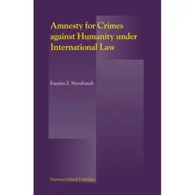 Ntoubandi |  Amnesty for Crimes against Humanity under International Law | Buch |  Sack Fachmedien
