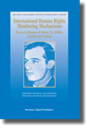 Alfredsson / Grimheden / Ramcharan |  International Human Rights Monitoring Mechanisms: Essays in Honour of Jakob Th. Möller, 2nd Revised Edition | Buch |  Sack Fachmedien