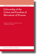 Condinanzi / Lang / Nascimbene |  Citizenship of the Union and Freedom of Movement of Persons | Buch |  Sack Fachmedien