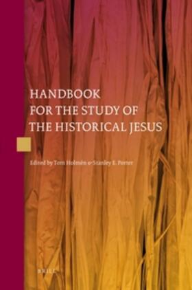 Holmén / Porter | PB Handbook for the Study of the Historical Jesus (4 Vols) | Buch | 978-90-04-16372-0 | sack.de