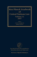 Bogdandy / Wolfrum / Philipp |  Max Planck Yearbook of United Nations Law, Volume 11 (2007) | Buch |  Sack Fachmedien