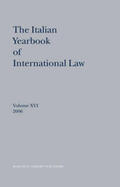Conforti / Ferrari Bravo / Francioni |  The Italian Yearbook of International Law, Volume 16 (2006) | Buch |  Sack Fachmedien