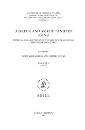 Endress / Gutas |  A Greek and Arabic Lexicon (Galex): Fascicle 9, Bdn - Brhn | Buch |  Sack Fachmedien