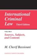 Bassiouni |  International Criminal Law, Volume 1: Sources, Subjects and Contents: Third Edition | Buch |  Sack Fachmedien