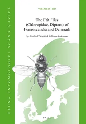 Nartshuk / Andersson (†) |  The Frit Flies (Chloropidae, Diptera) of Fennoscandia and Denmark | Buch |  Sack Fachmedien