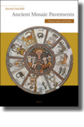 Hachlili | Ancient Mosaic Pavements: Themes, Issues, and Trends | Buch | 978-90-04-16754-4 | sack.de