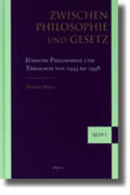 Meyer |  Zwischen Philosophie Und Gesetz: Jüdische Philosophie Und Theologie Von 1933 Bis 1938 | Buch |  Sack Fachmedien