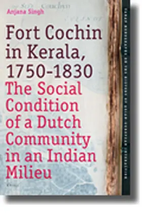 Singh |  Fort Cochin in Kerala, 1750-1830 | Buch |  Sack Fachmedien