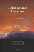 Tsu / Wang |  Global Chinese Literature: Critical Essays, Student Edition | Buch |  Sack Fachmedien