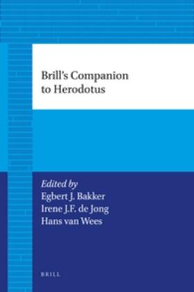 Bakker / Wees / Jong | Brill's Companion to Herodotus | Buch | 978-90-04-16966-1 | sack.de