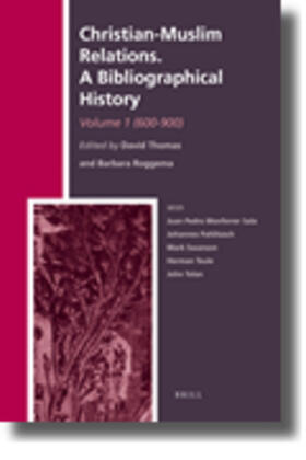 Thomas / Roggema | Christian-Muslim Relations. a Bibliographical History. Volume 1 (600-900) | Buch | 978-90-04-16975-3 | sack.de
