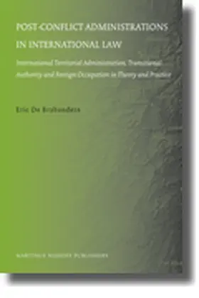 Brabandere |  Post-conflict Administrations in International Law | Buch |  Sack Fachmedien