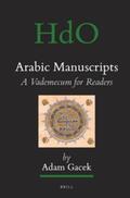Gacek |  Arabic Manuscripts: A Vademecum for Readers | Buch |  Sack Fachmedien