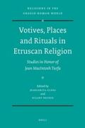 Gleba / Becker |  Votives, Places and Rituals in Etruscan Religion: Studies in Honor of Jean MacIntosh Turfa | Buch |  Sack Fachmedien